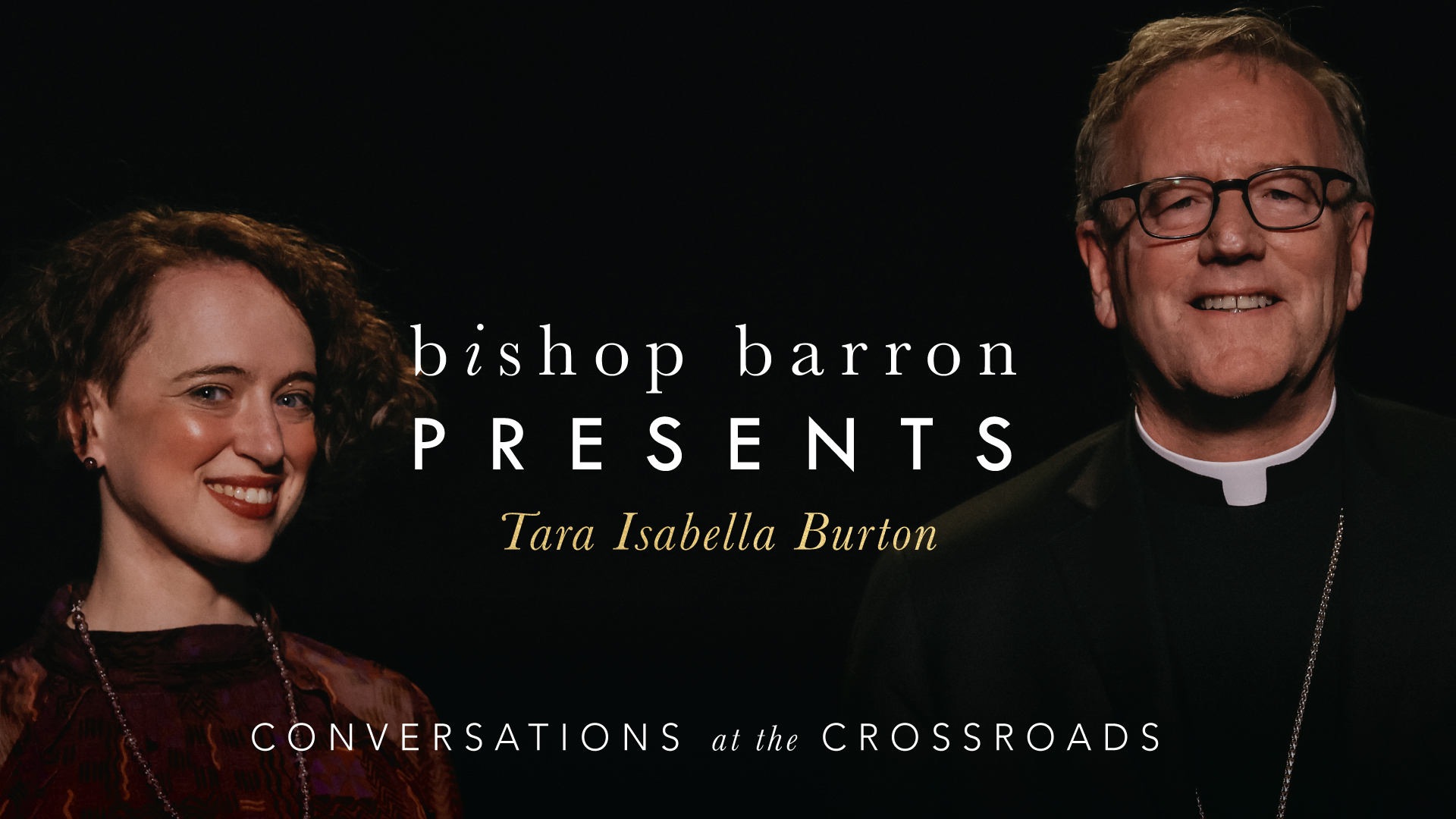 Bishop Barron Presents Tara Isabella Burton Word on Fire