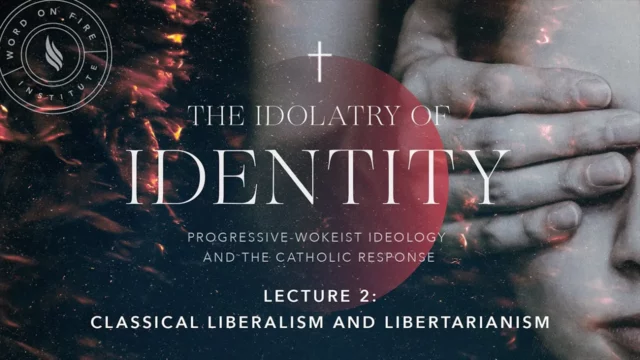 Idolatry of Identity lecture 2