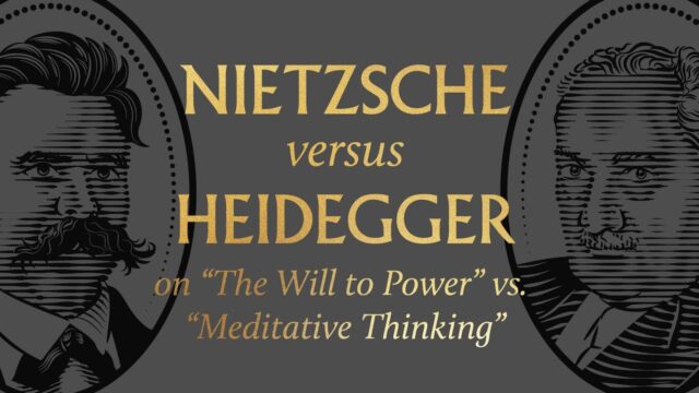 Nietzsche vs Heidegger