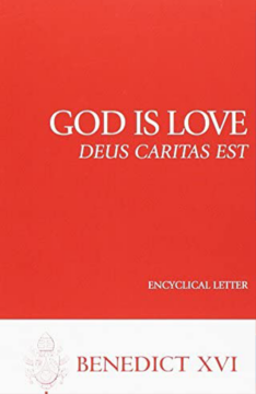 God is Love (Deus Caritas Est)