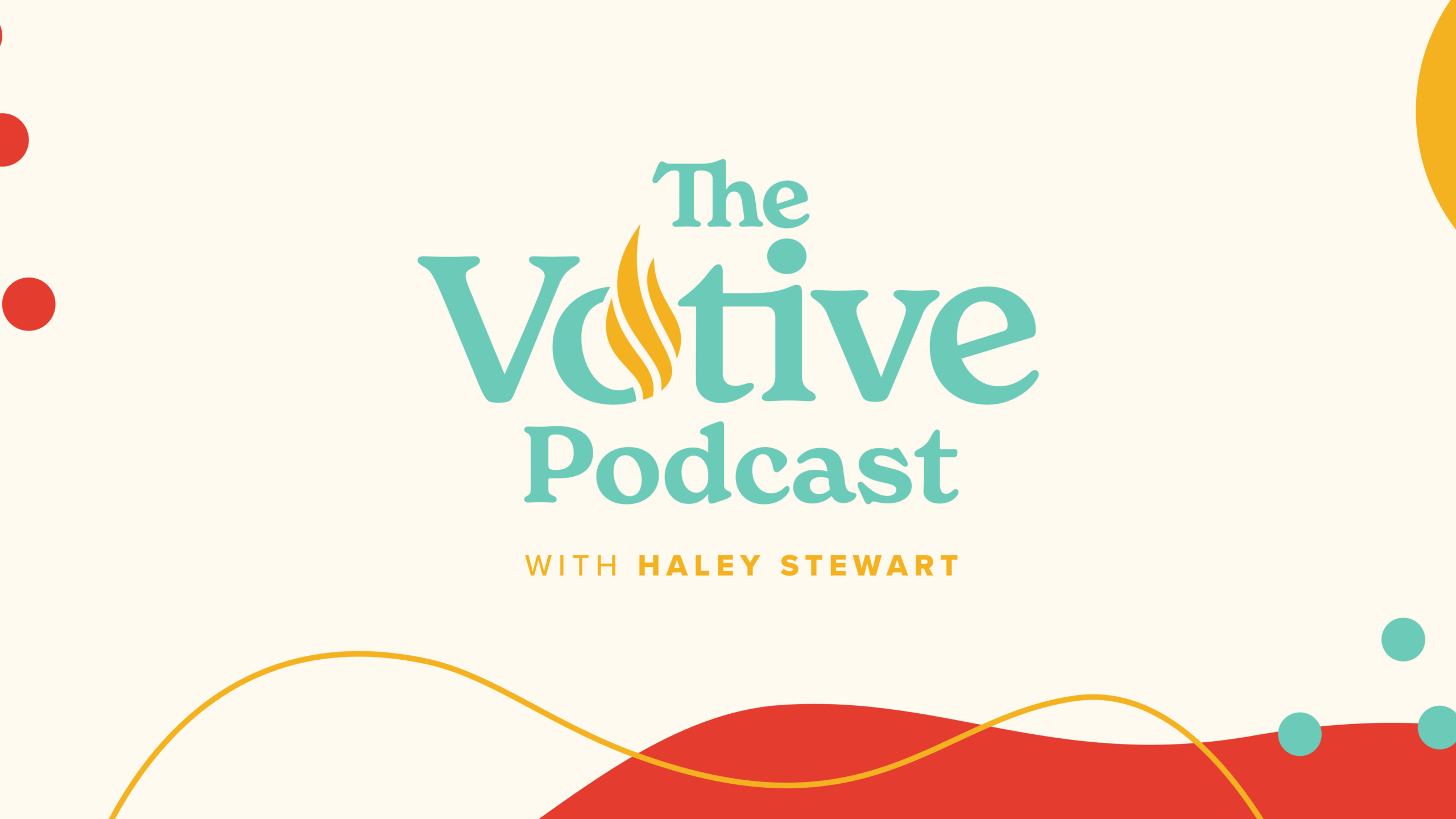 The Votive Podcast