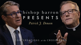 Bishop Barron Presents Patrick J. Deneen