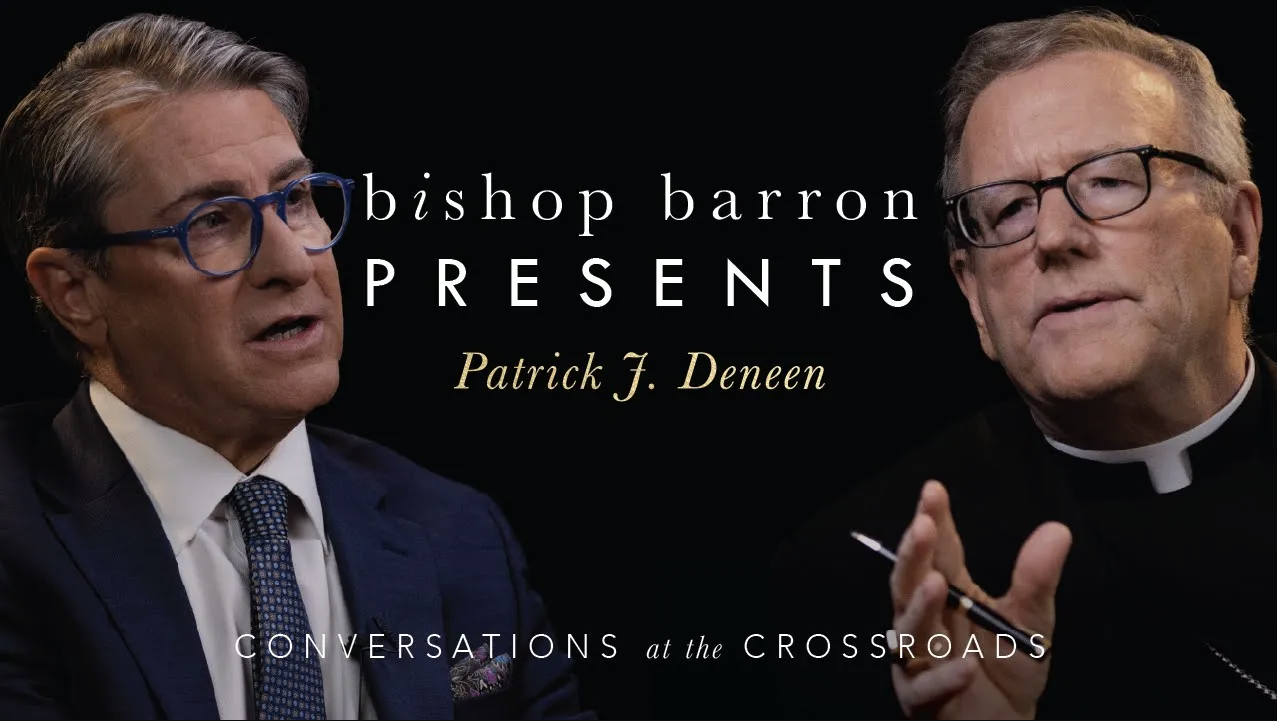 Bishop Barron Presents: Patrick J. Deneen - Word on Fire