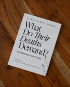 What do their Deaths Demand
